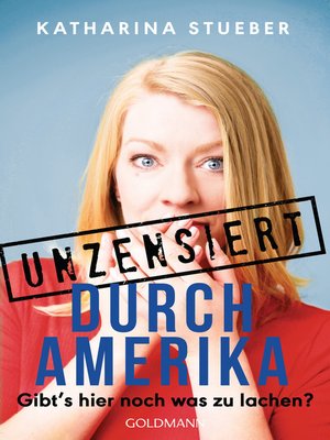 cover image of Unzensiert durch Amerika